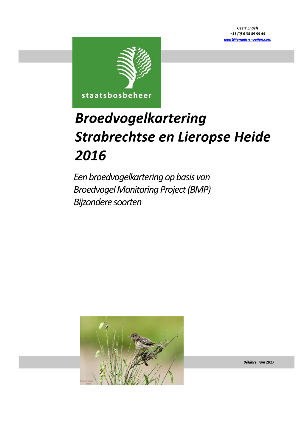 Broedvogelkartering Strabrechtse En Lieropse Heide 2016