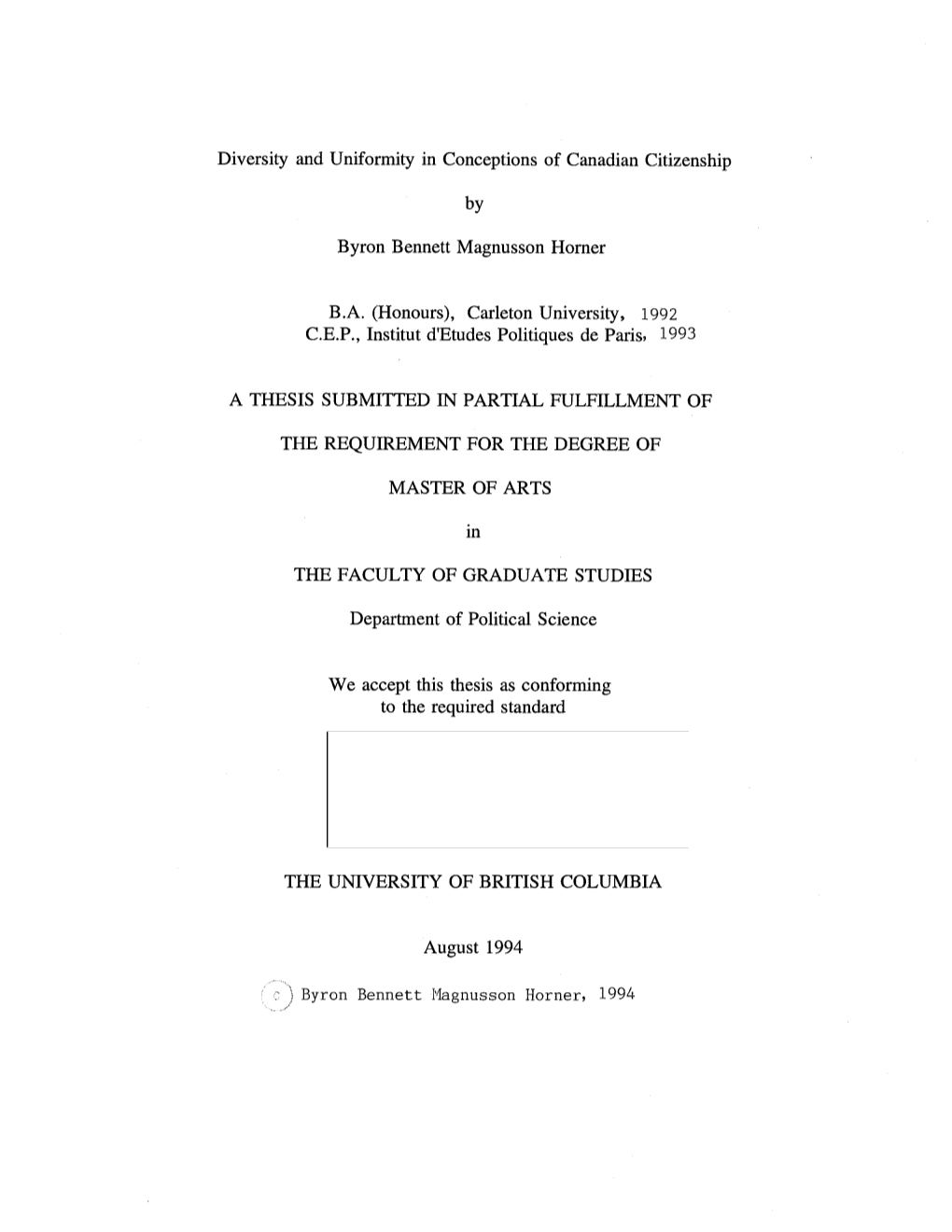 Carleton University, 1992 C.E.P., Institut D’Etudes Politiques De Paris, 1993