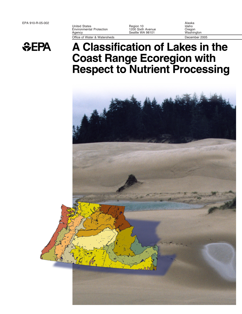 A Classification of Lakes in the Coast Range Ecoregion with Respect to Nutrient Processing EPA 910-R-05-002 December 2005