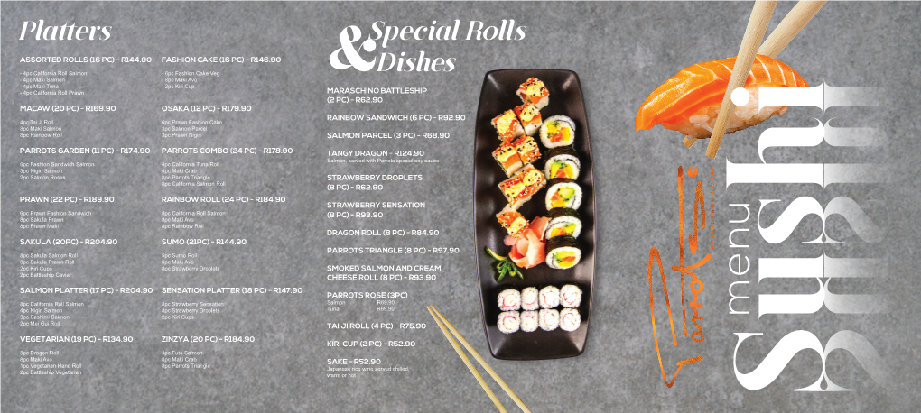 Sushi Menu Menu CALIFORNIA ROLLS (8 PC) FASHION CAKES (6 PC) MAKI ROLLS (8 PC) MEI GUI ROLL (3 PC) SUMO ROLL (5 PC) FASHION SANDWICHES (6PC)