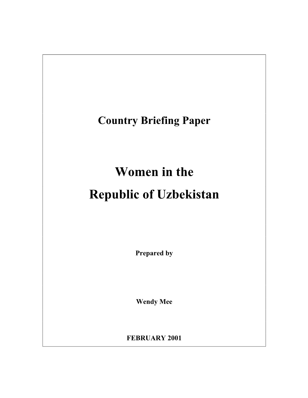 Women in Uzbekistan Prepared in 1999 by Dinara Alimdjanova, Former Gender Specialist at ADB’S Uzbekistan Resident Mission