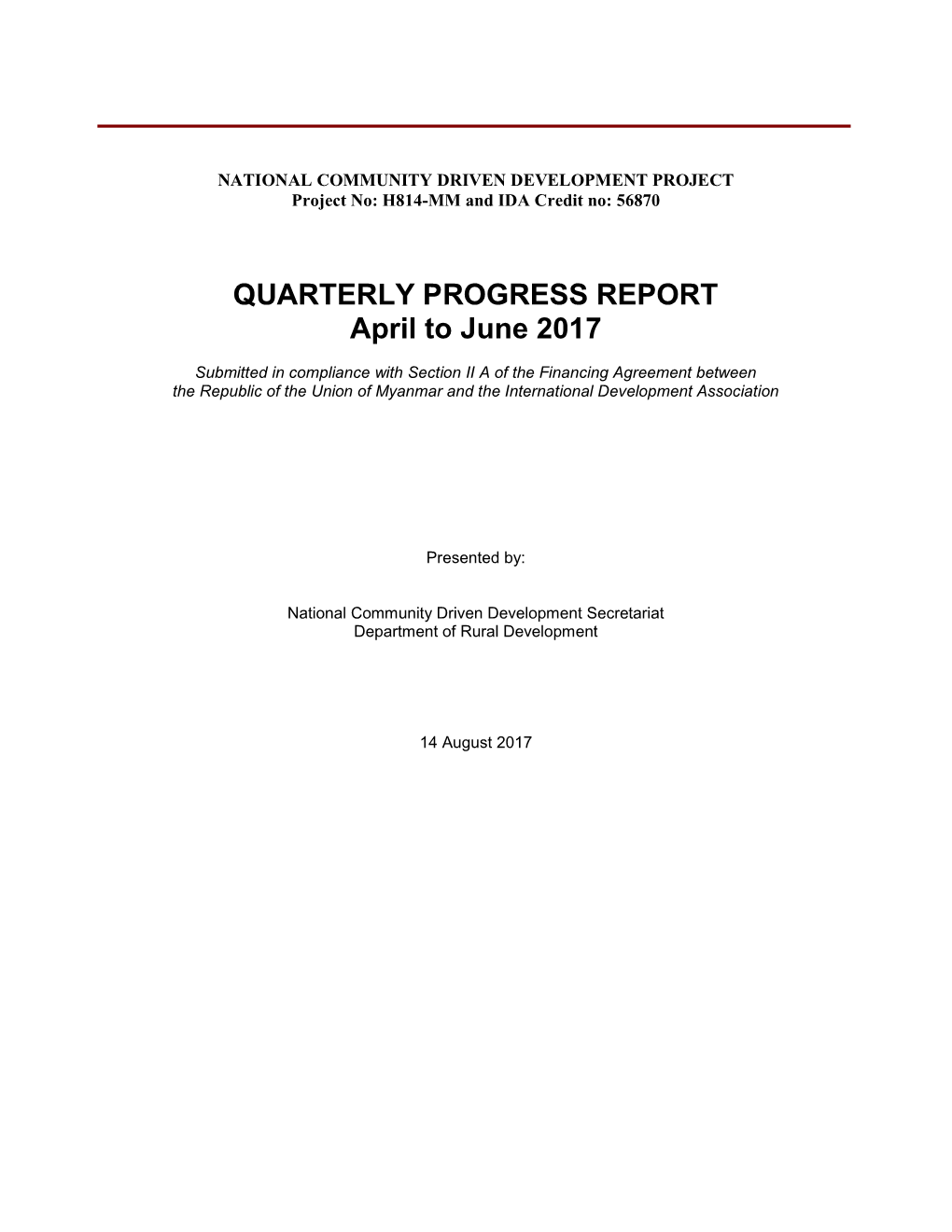 QUARTERLY PROGRESS REPORT April to June 2017