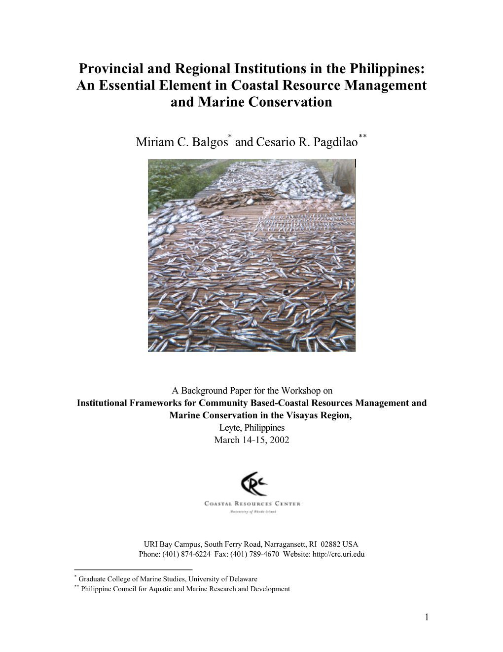 Provincial and Regional Institutions in the Philippines: an Essential Element in Coastal Resource Management and Marine Conservation