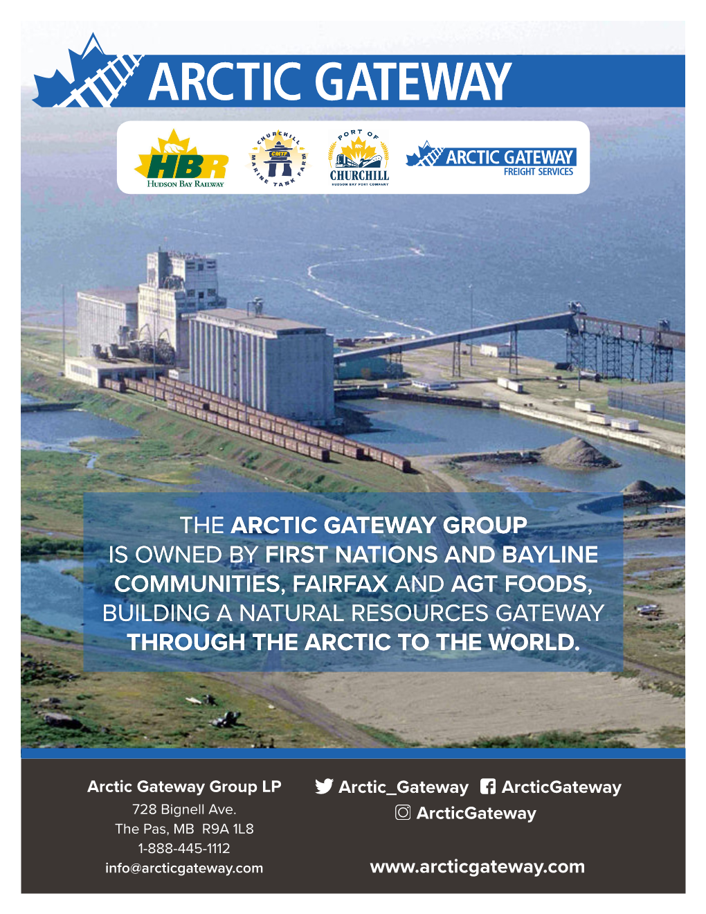 The Arctic Gateway Group Is Owned by First Nations and Bayline Communities, Fairfax and Agt Foods, Building a Natural Resources