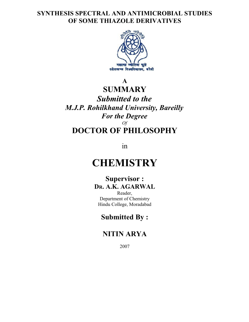 Synthesis Spectral and Antimicrobial Studies