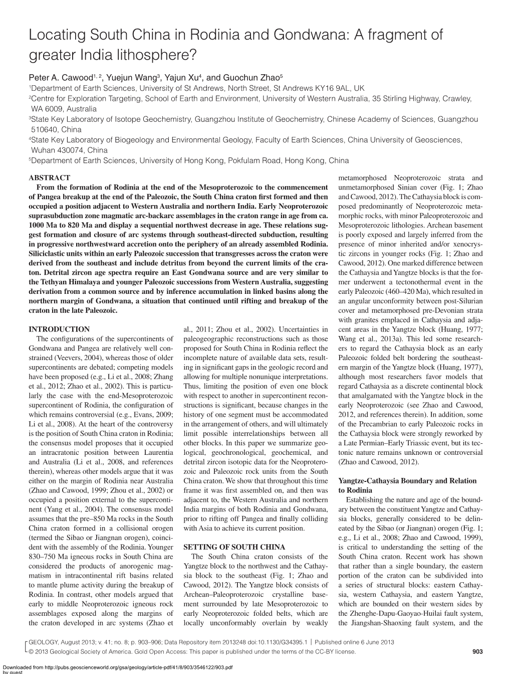 Locating South China in Rodinia and Gondwana: a Fragment of Greater India Lithosphere?