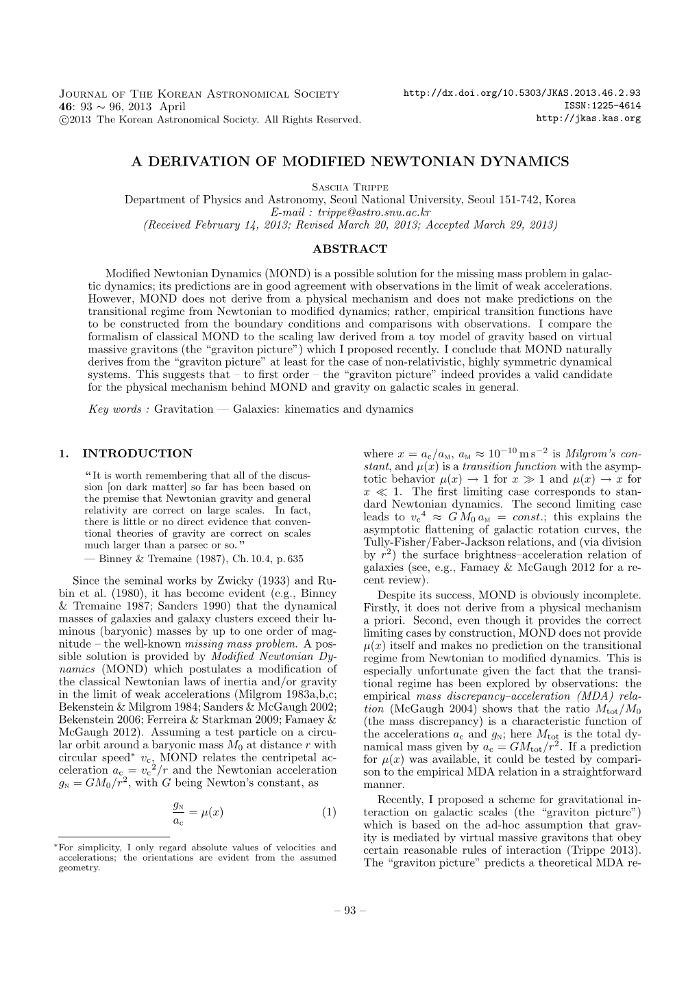 A Derivation of Modified Newtonian Dynamics