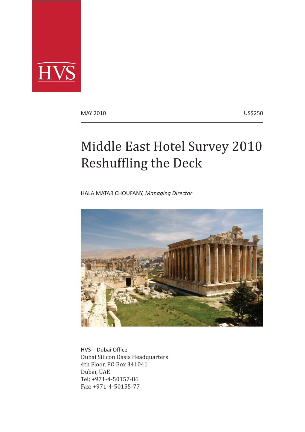 Middle East Hotel Survey 2010 Reshuffling the Deck