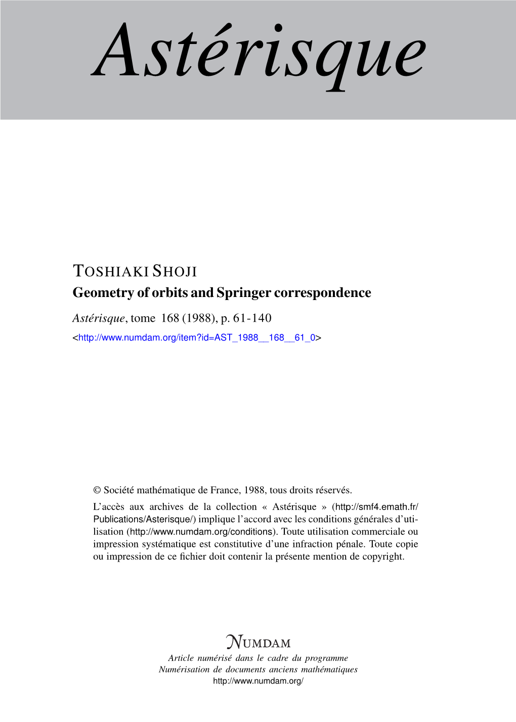 Geometry of Orbits and Springer Correspondence Astérisque, Tome 168 (1988), P