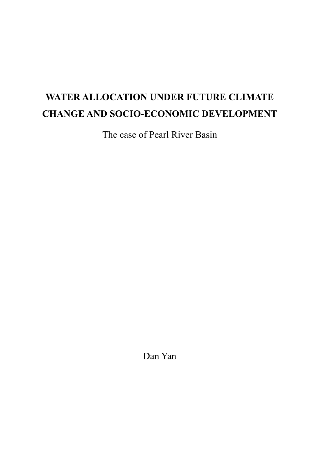 Water Allocation Under Future Climate Change and Socio-Economic Development