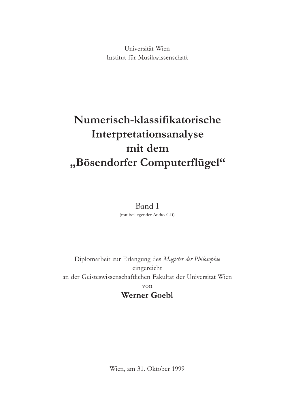 Numerisch-Klassifikatorische Interpretationsanalyse Mit Dem „Bösendorfer Computerflügel“