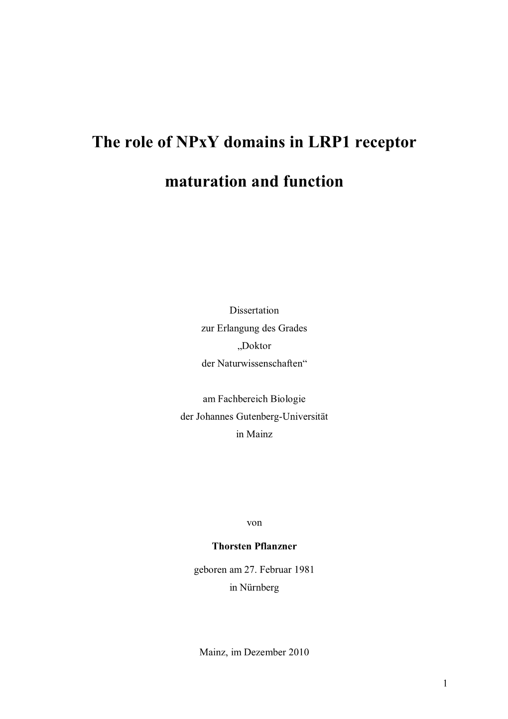 The Role of Npxy Domains in LRP1 Receptor Maturation and Function
