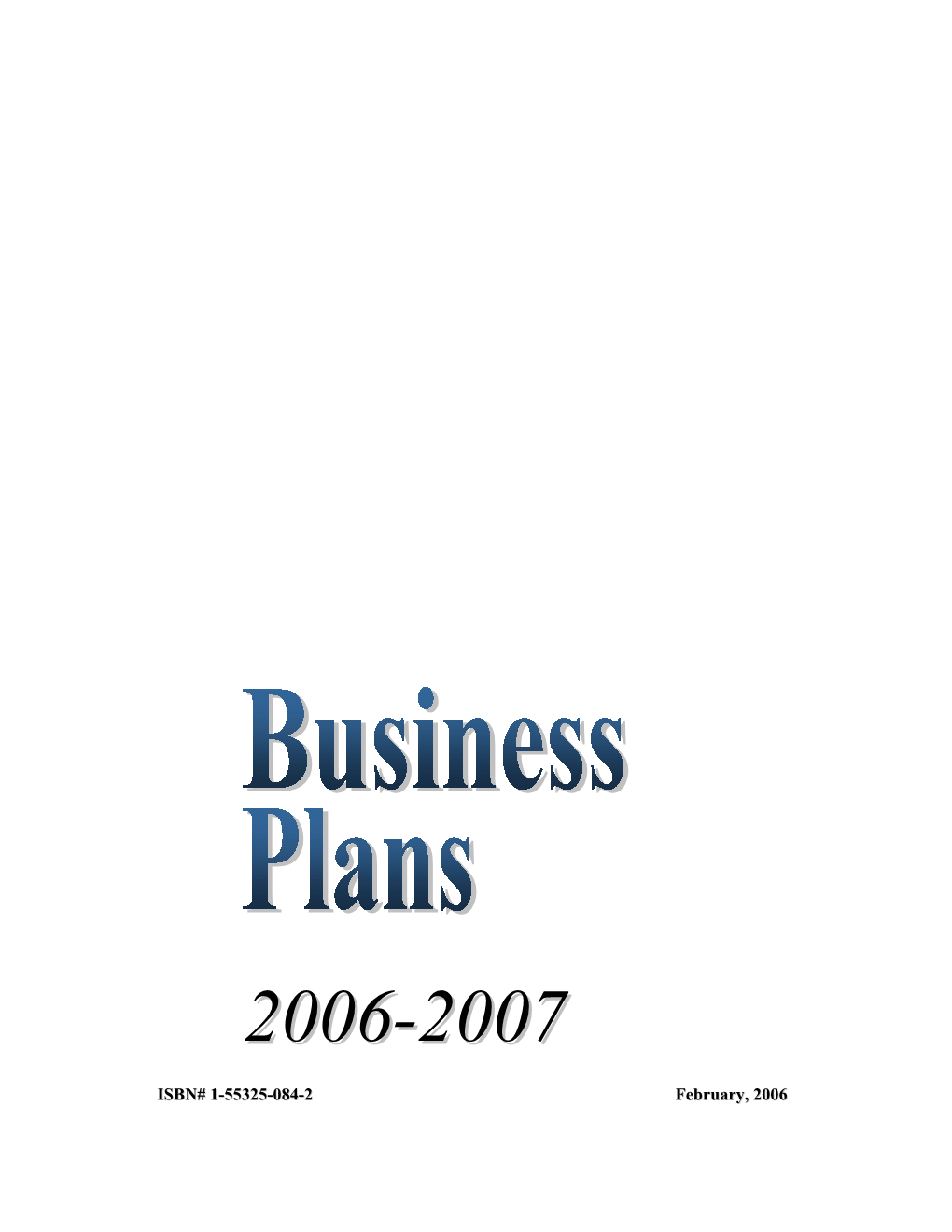 2006-07 Business Plan Builds on the Department’S Accomplishments Over the Past Number of Years While Responding to Priorities Identified in Pinasuaqtavut