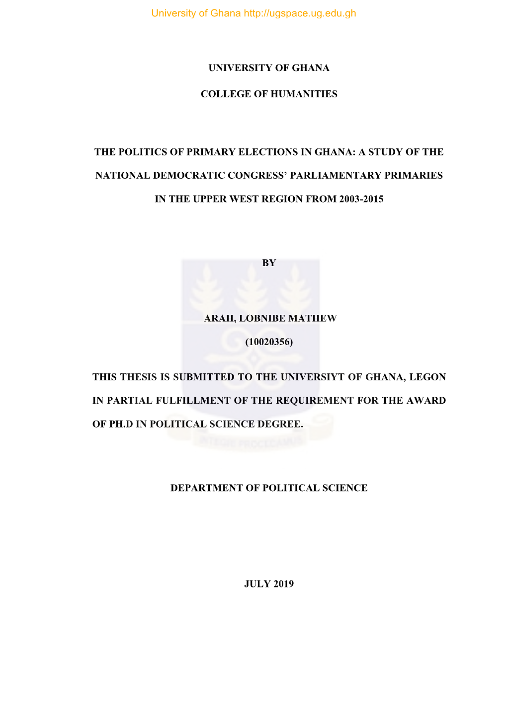 The Politics of Primary Elections in Ghana a Study of the National