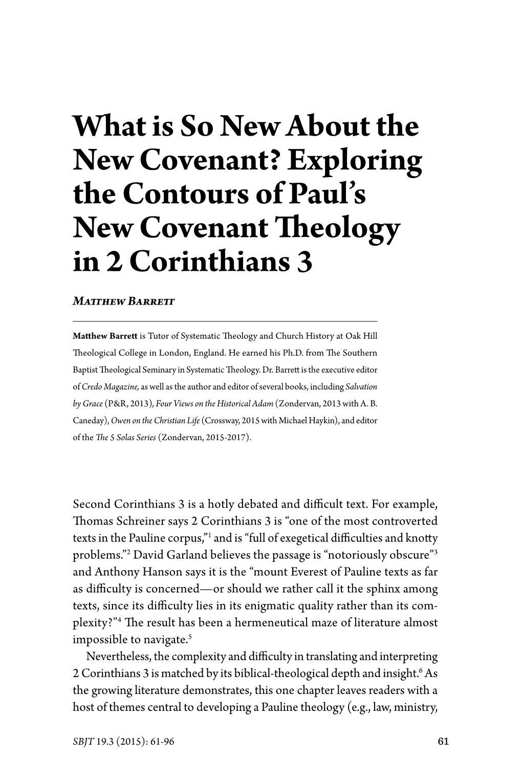 Exploring the Contours of Paul's New Covenant