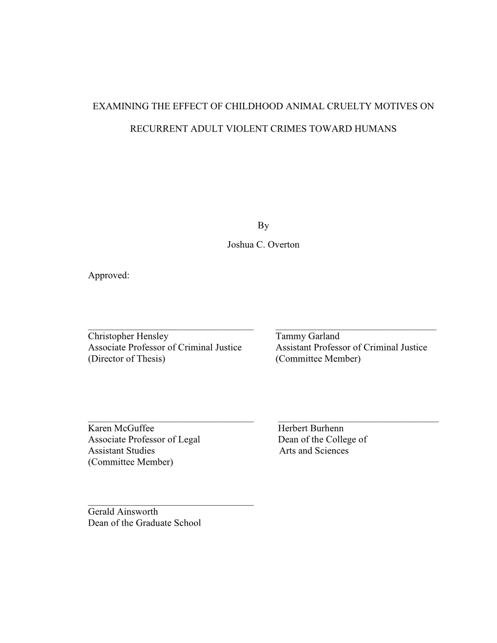 Examining the Effect of Childhood Animal Cruelty Motives on Recurrent Adult Violent Crimes Toward Humans