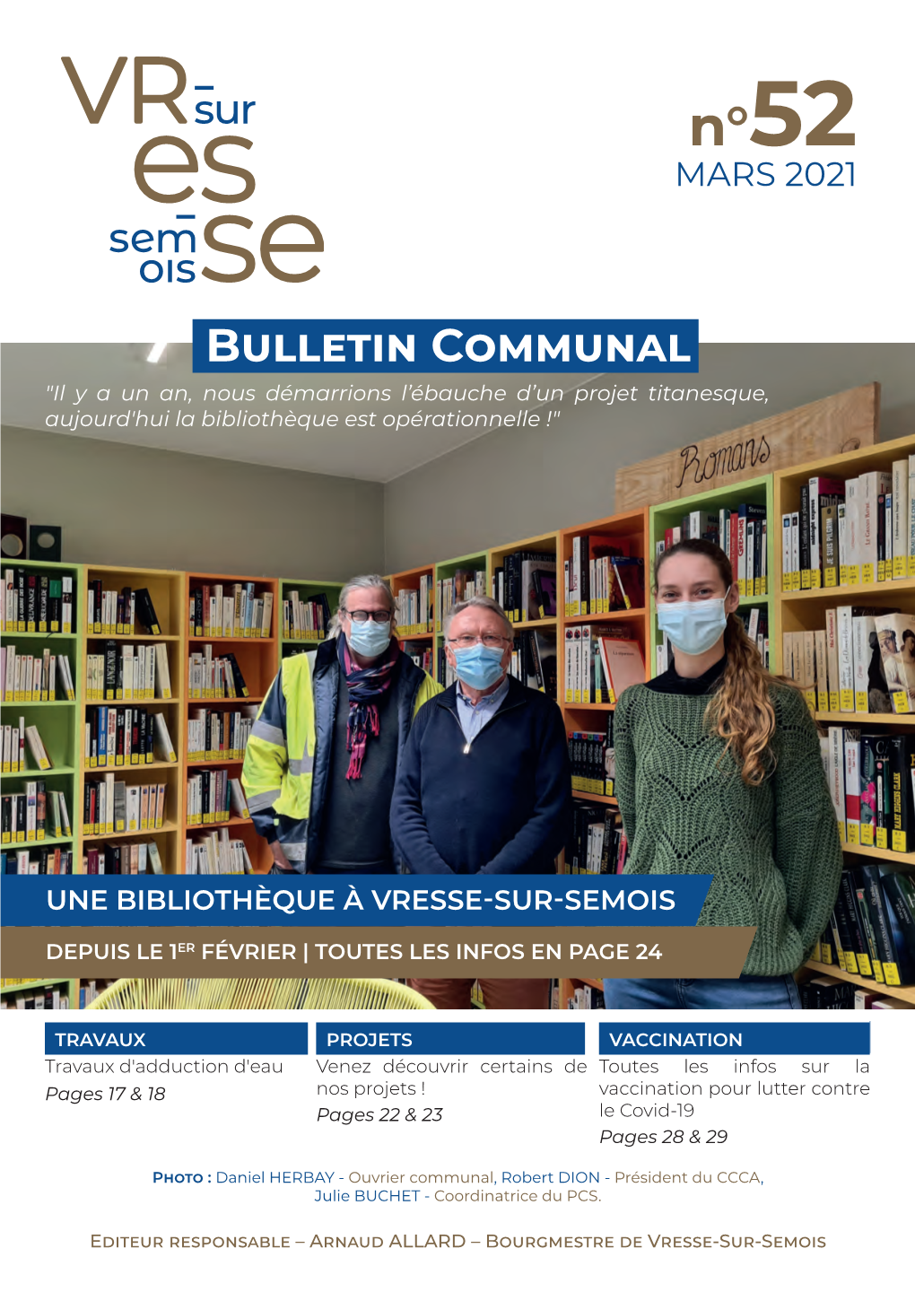 Bulletin Communal "Il Y a Un An, Nous Démarrions L’Ébauche D’Un Projet Titanesque, Aujourd'hui La Bibliothèque Est Opérationnelle !"