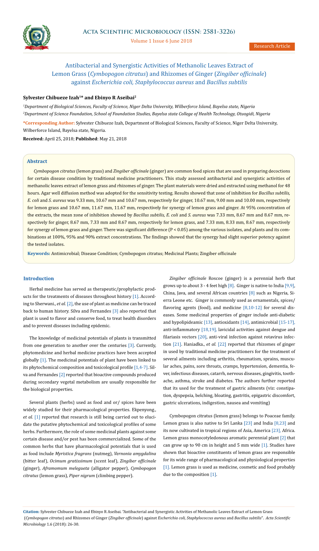 Cymbopogon Citratus) and Rhizomes of Ginger (Zingiber Officinale) Against Escherichia Coli, Staphylococcus Aureus and Bacillus Subtilis