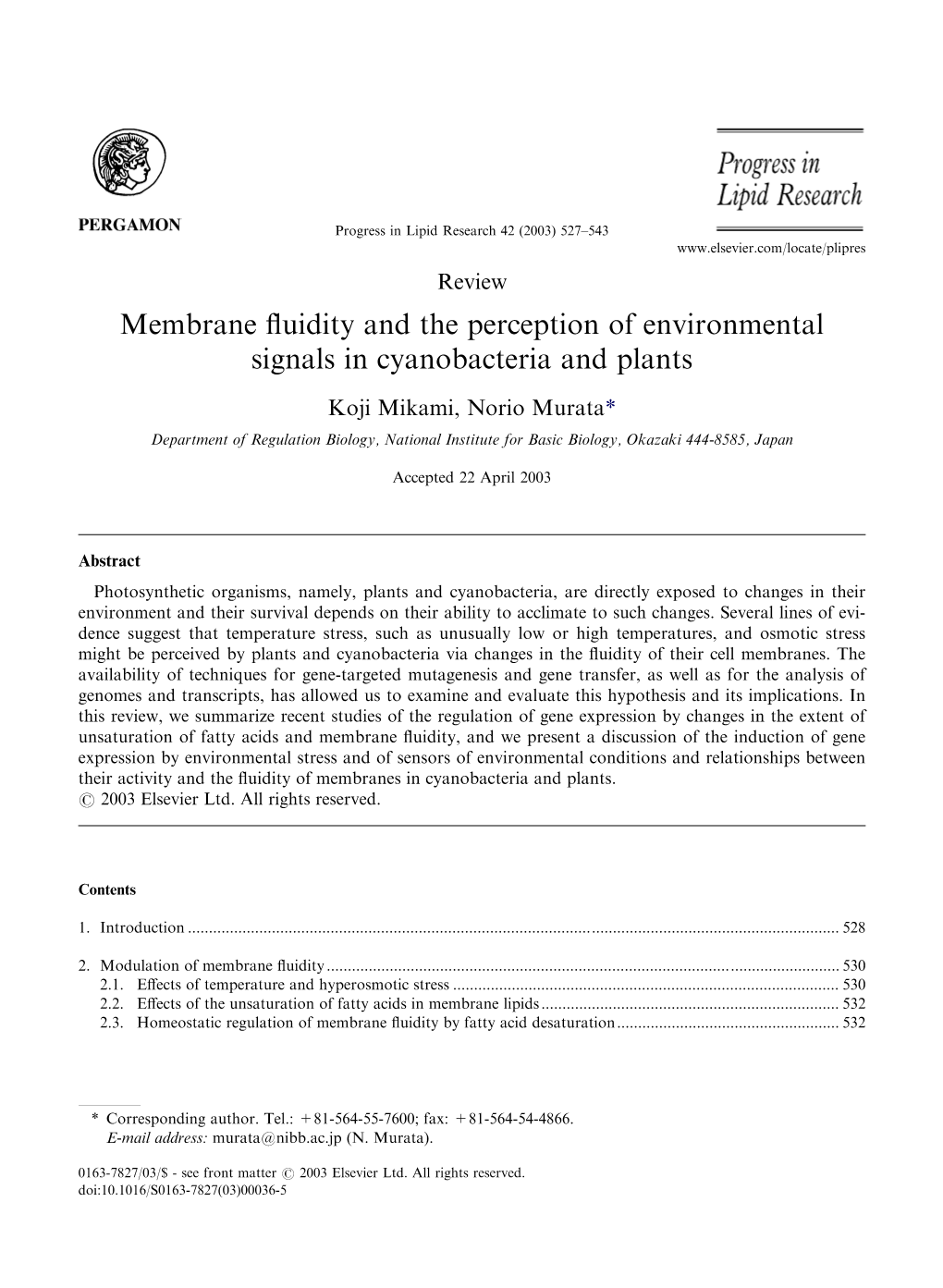 Membrane Fluidity and the Perception of Environmental Signals In