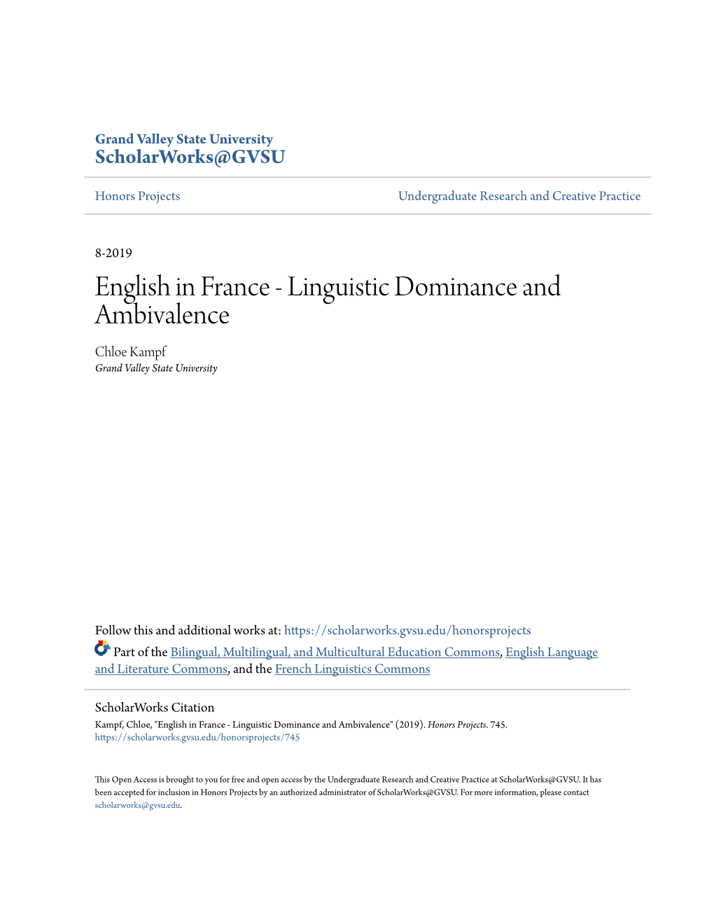 English in France - Linguistic Dominance and Ambivalence Chloe Kampf Grand Valley State University
