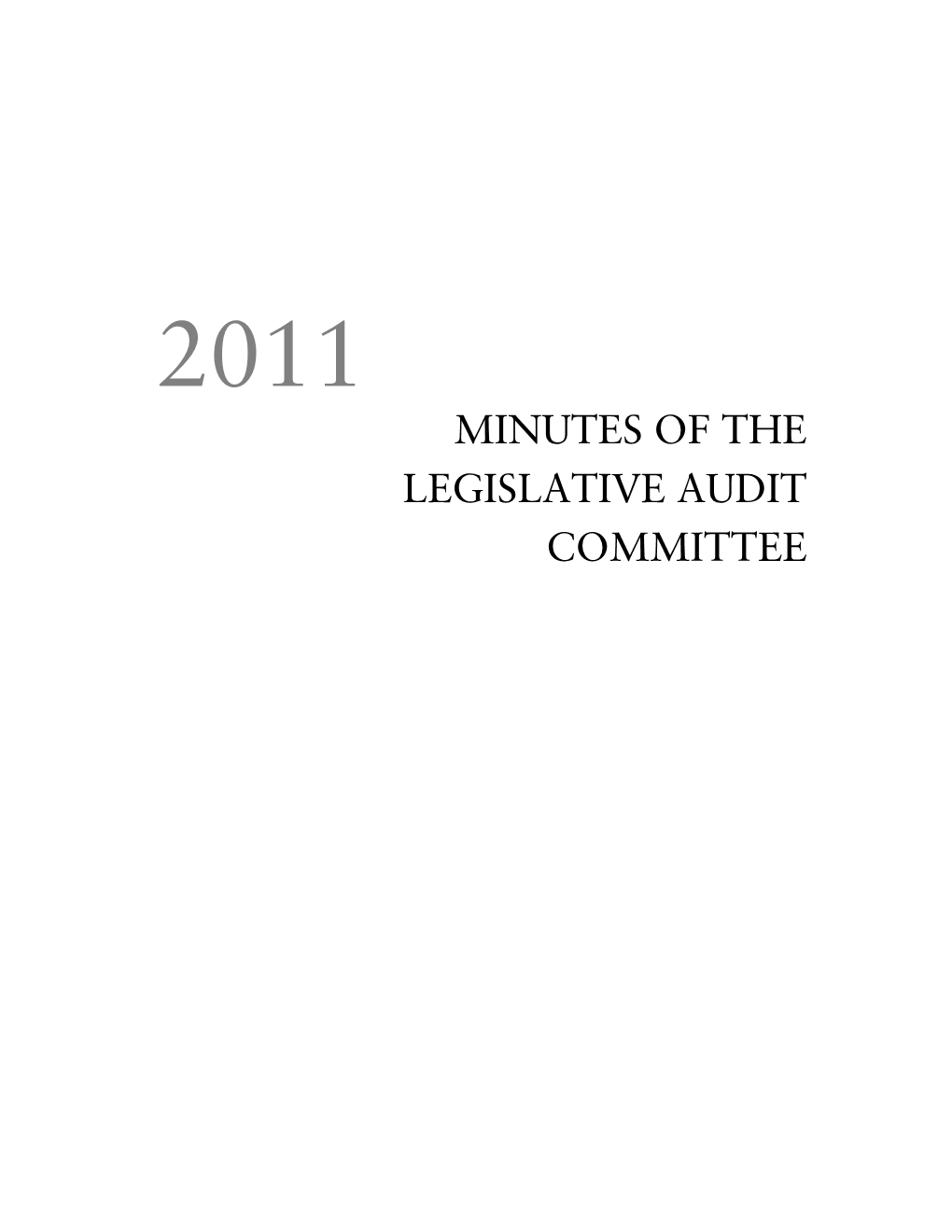 Minutes of the Legislative Audit Committee