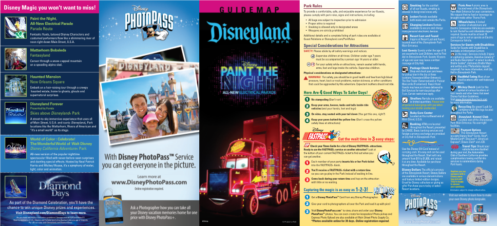 Disneyland® to Provide a Comfortable, Safe, and Enjoyable Experience for Our Guests, Allowed in Designated Areas Only