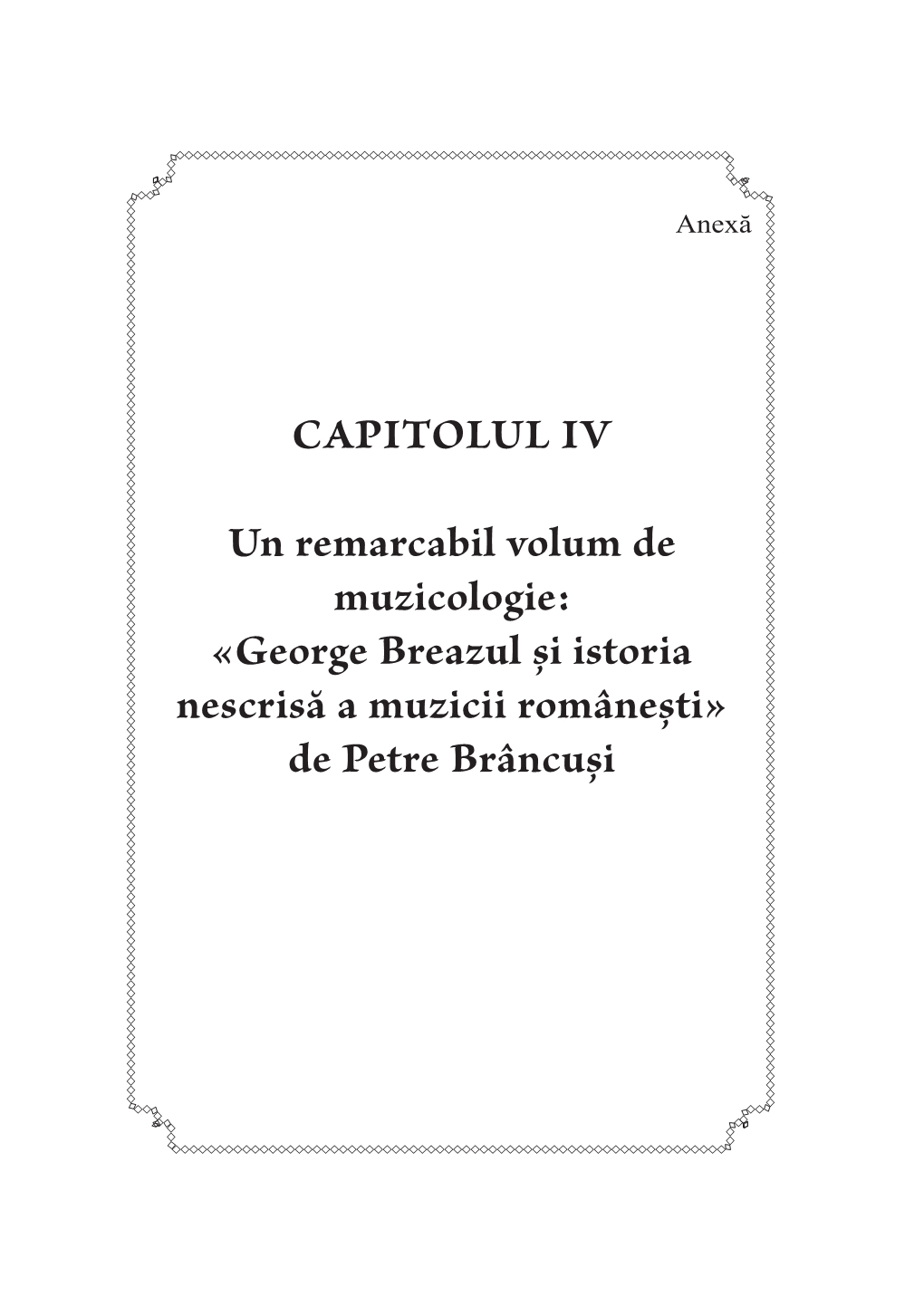 CAPITOLUL IV Un Remarcabil Volum De Muzicologie