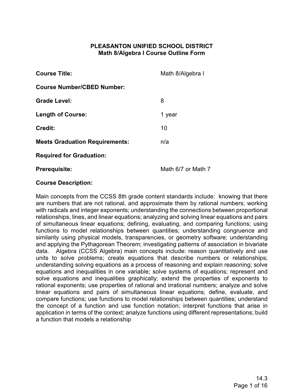 PLEASANTON UNIFIED SCHOOL DISTRICT Math 8/Algebra I Course Outline Form Course Title