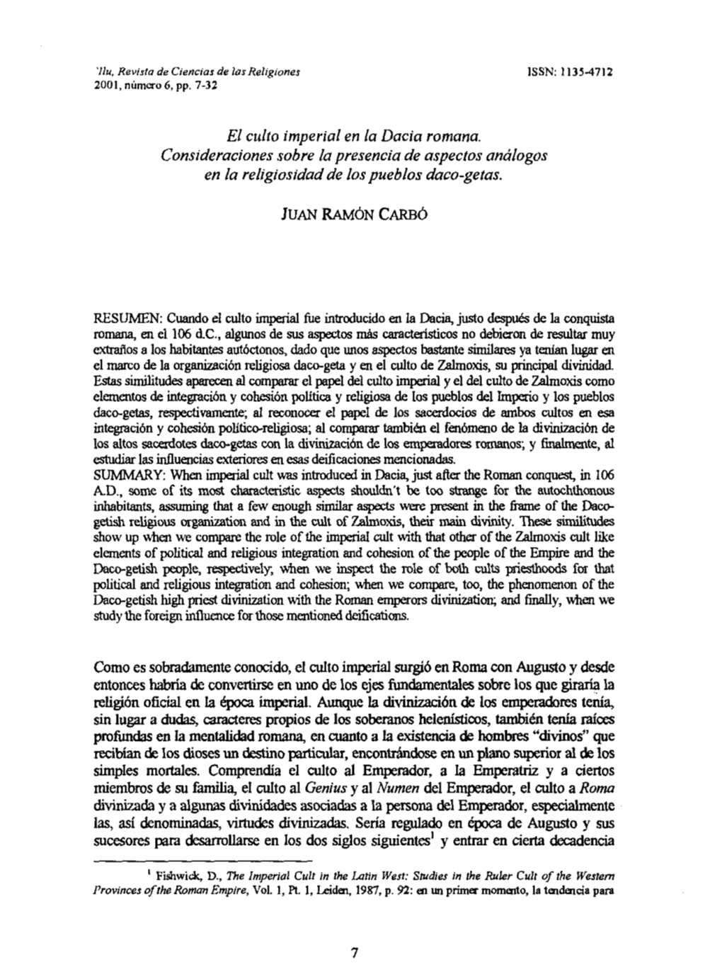 El Culto Imperial En La Dacia Romana. Consideraciones Sobre La Presencia De Aspectos Análogos En La Religiosidad De Los Pueblos Daco-Getas