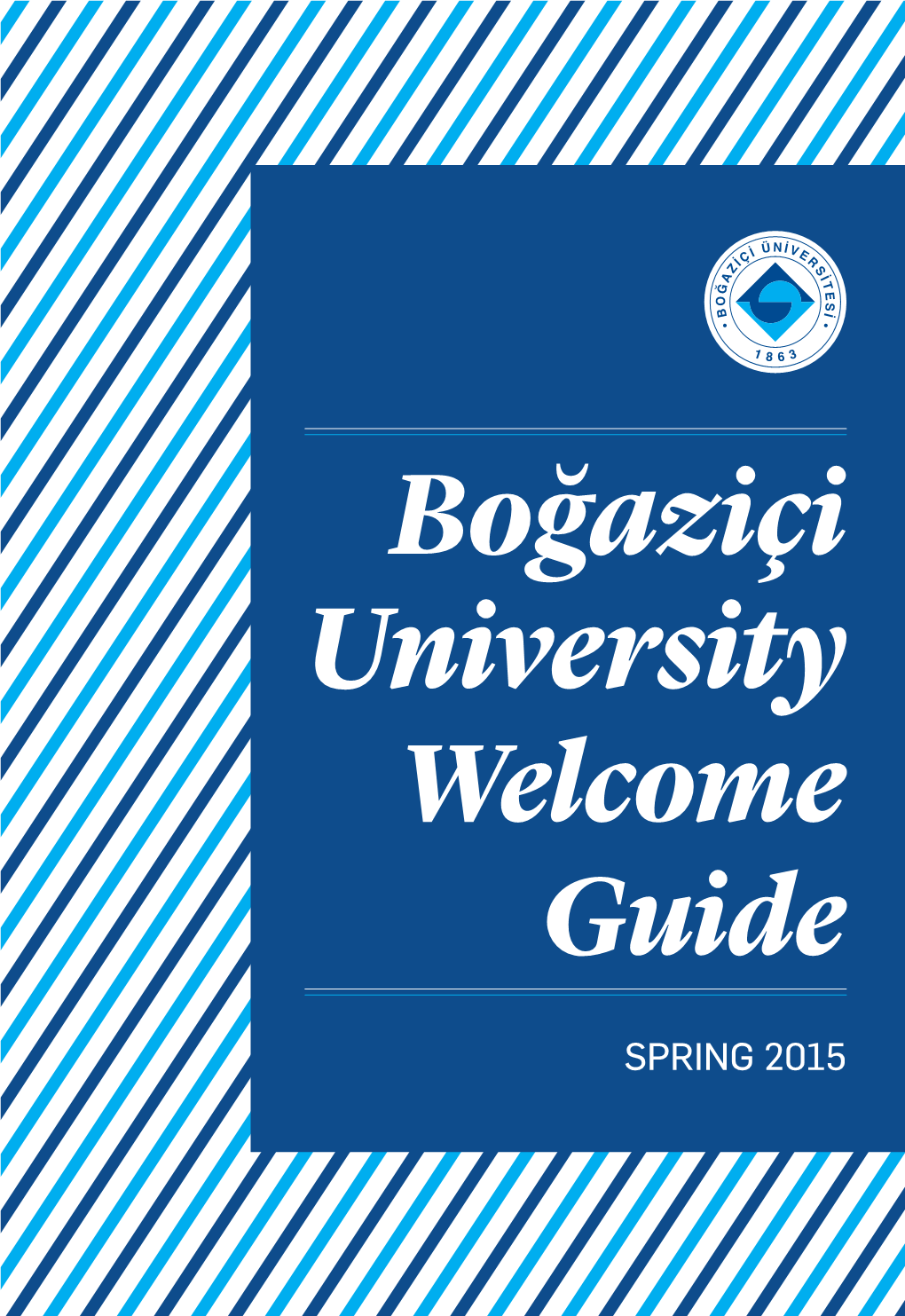 Boğaziçi University Welcome Guide