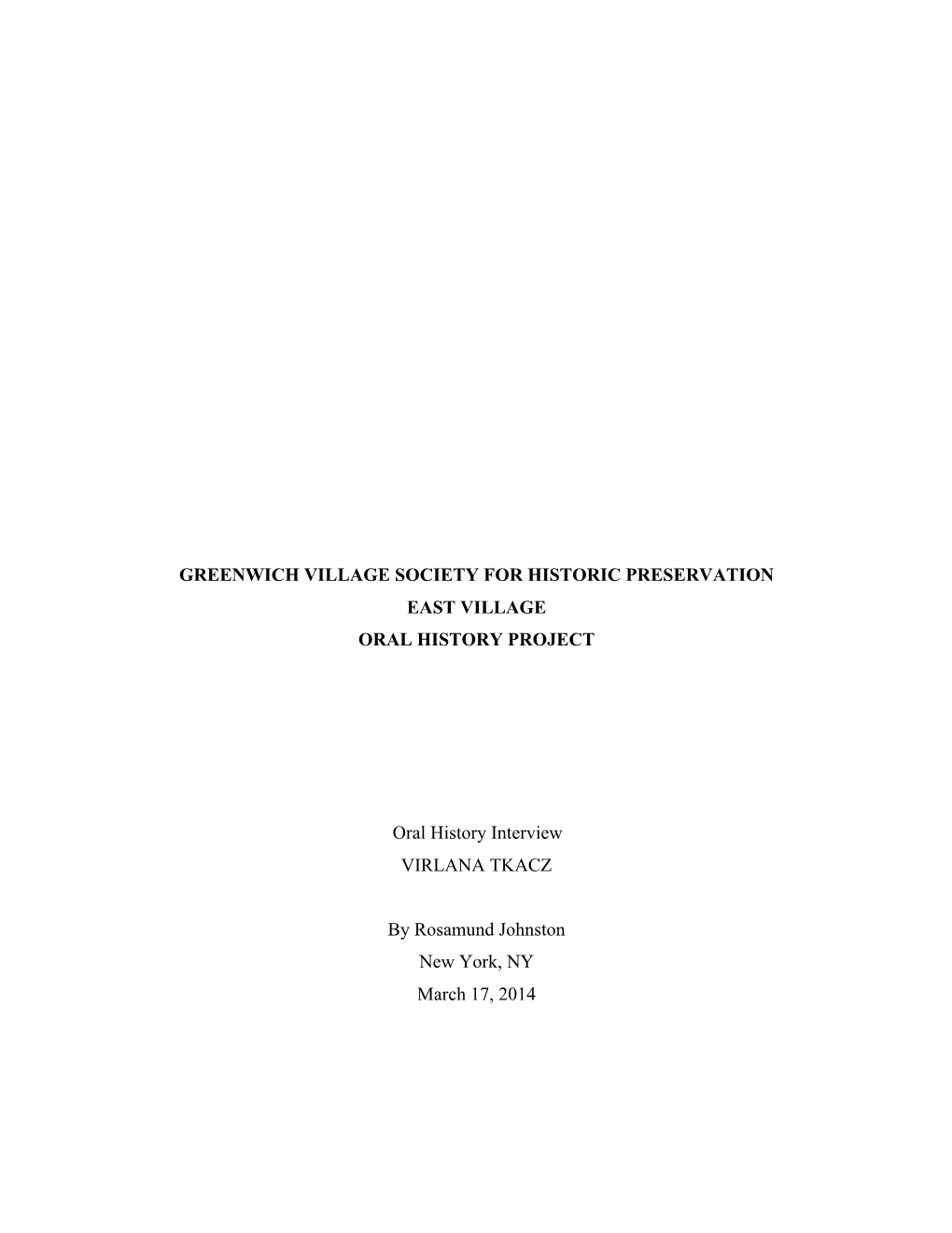 Greenwich Village Society for Historic Preservation East Village Oral History Project