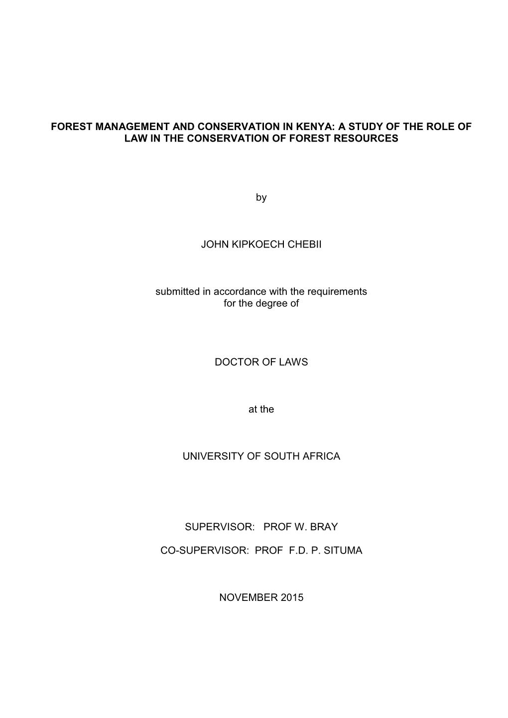 Forest Management and Conservation in Kenya: a Study of the Role of Law in the Conservation of Forest Resources