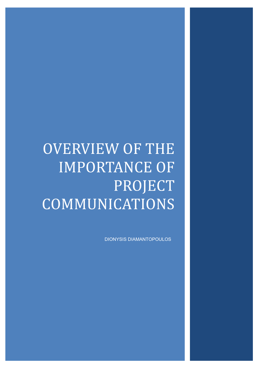 Overview of the Importance of Project Communications