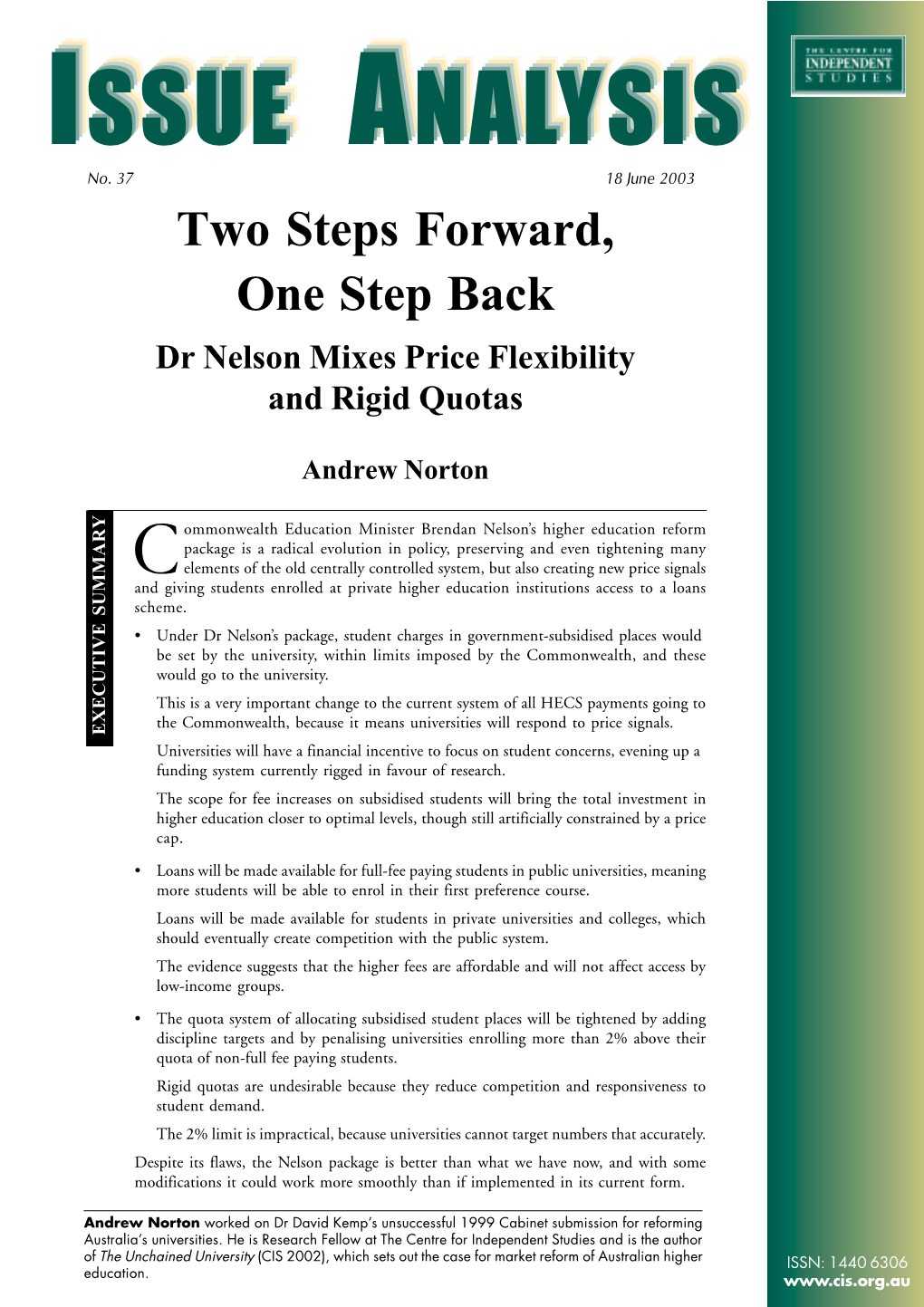 Two Steps Forward, One Step Back Dr Nelson Mixes Price Flexibility and Rigid Quotas Andrew Norton