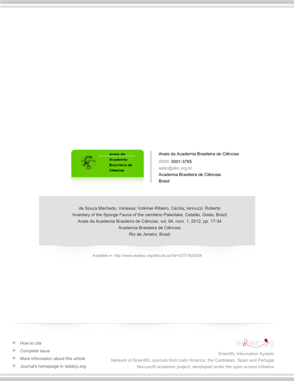 Redalyc.Inventary of the Sponge Fauna of the Cemitério Paleolake