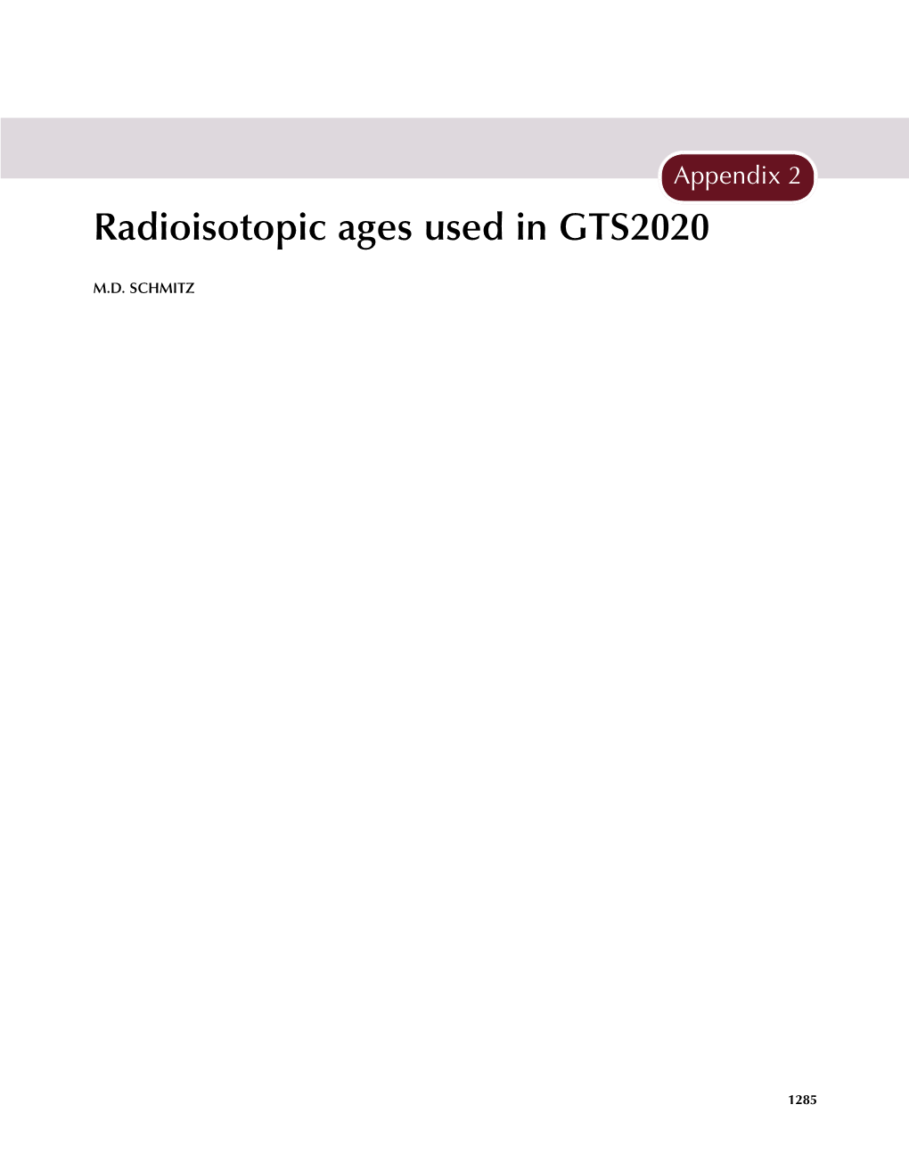 Schmitz, M. D. 2000. Appendix 2: Radioisotopic Ages Used In