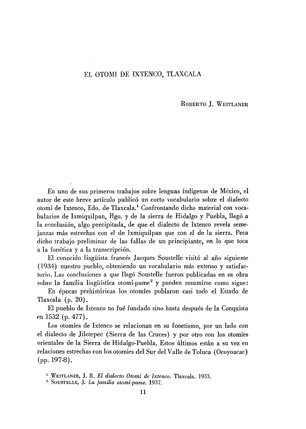 EL OTOMI DE IXTENCO, TLAXCALA En Uno De Sus Primeros Trabajos Sobre Lenguas Indígenas De México, El Autor De Este Breve Artíc