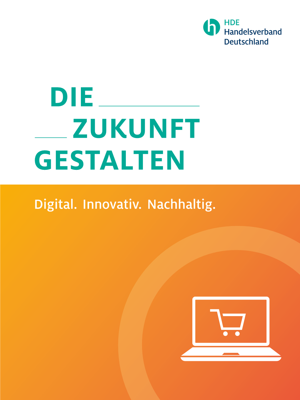 Digital. Innovativ. Nachhaltig