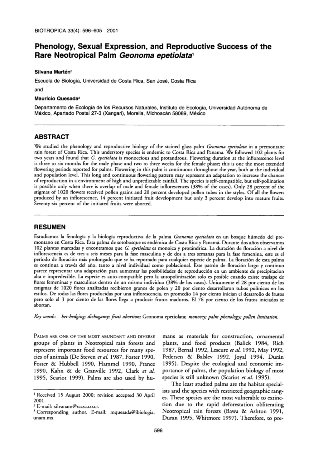 Phenology, Sexual Expression, and Reproductive Success of the Rare Neotropical Palm Geonoma Epetiolata1