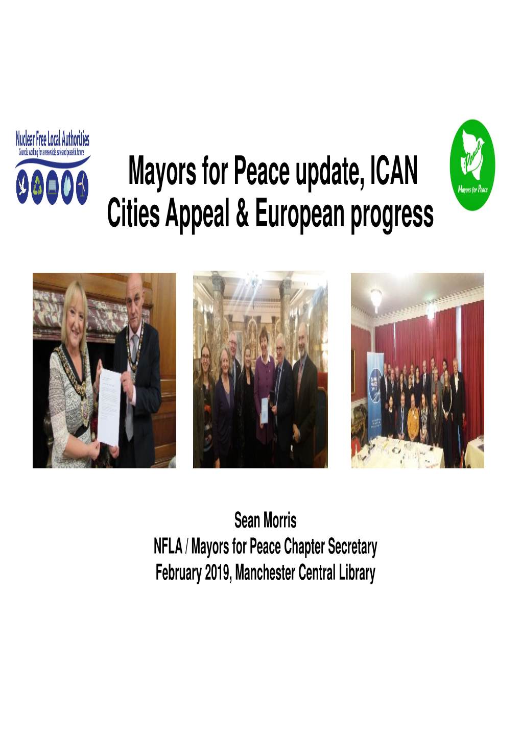 Mayors for Peace Update, ICAN Cities Appeal & European Progress