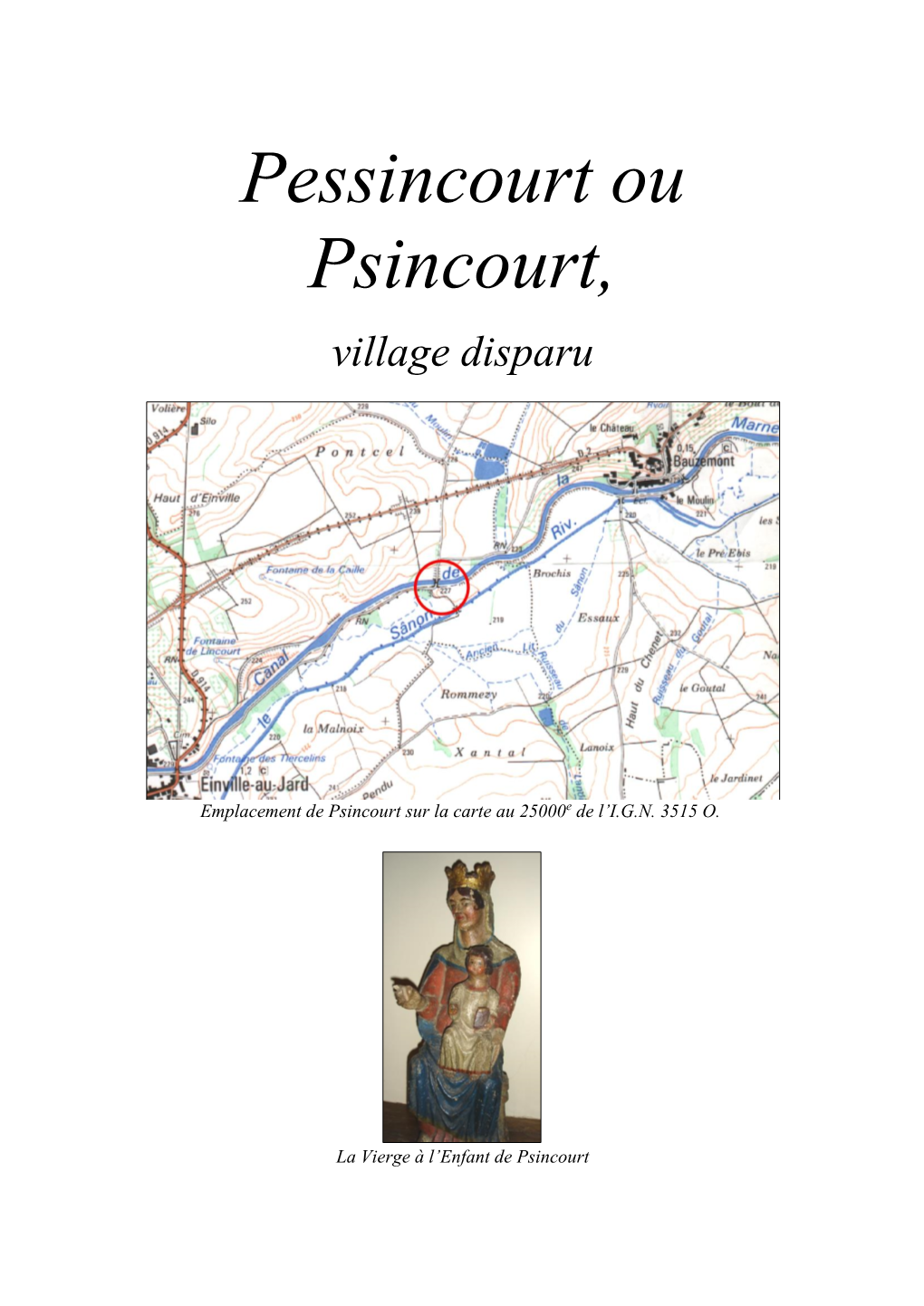 Psincourt, Hameau Disparu Entre Einville Et Bauzemont