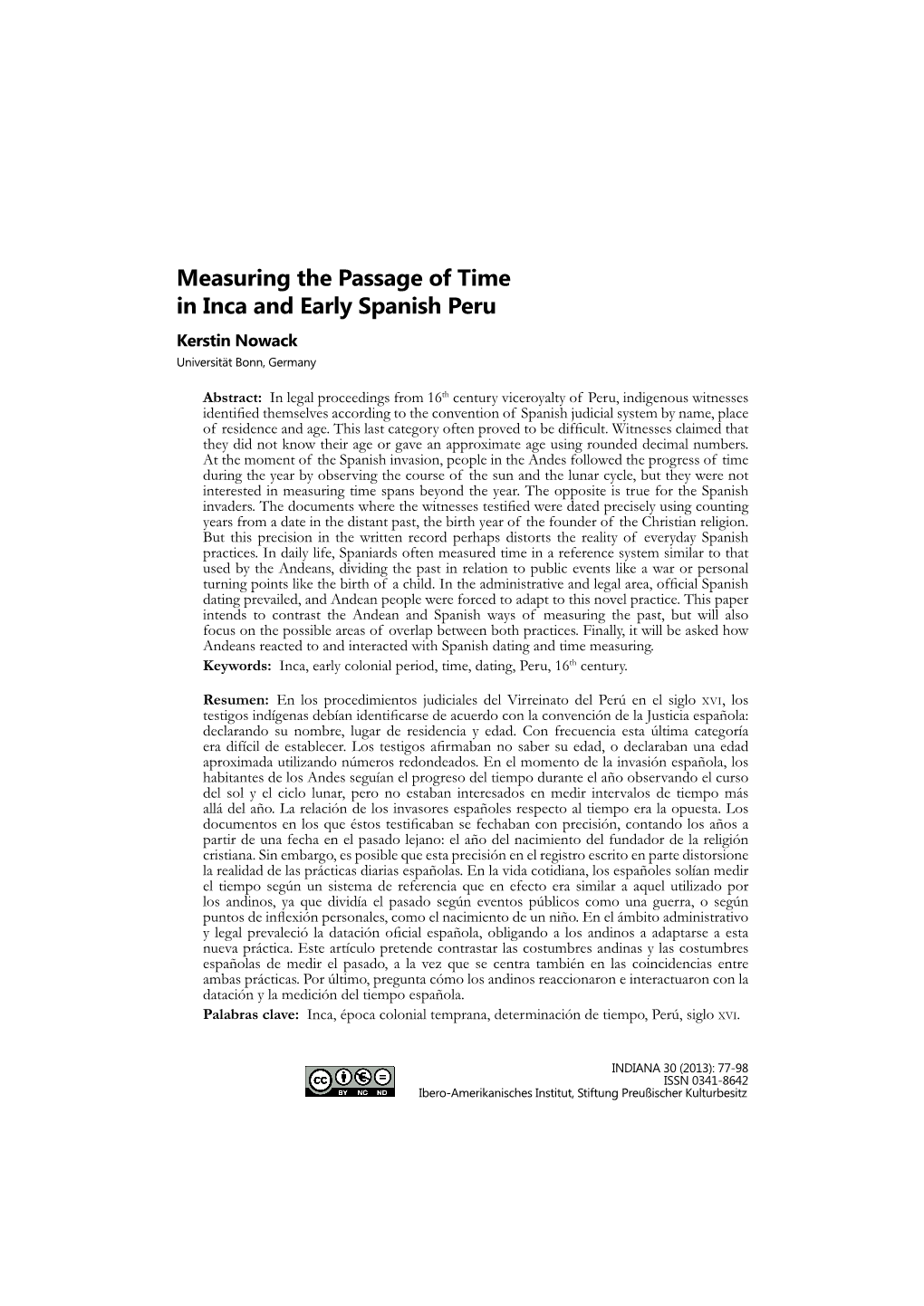 Measuring the Passage of Time in Inca and Early Spanish Peru Kerstin Nowack Universität Bonn, Germany