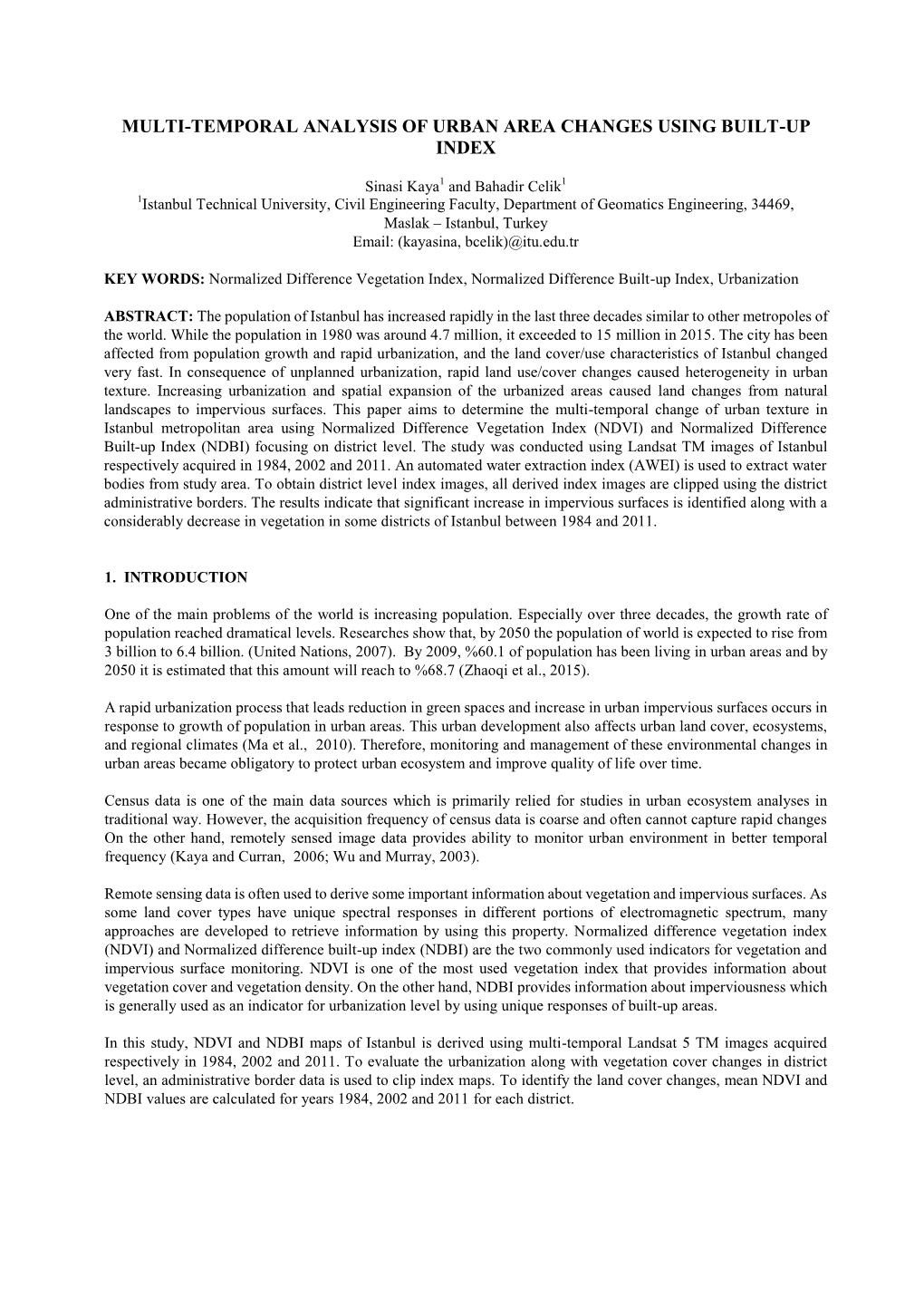 Multi-Temporal Analysis of Urban Area Changes Using Built-Up Index