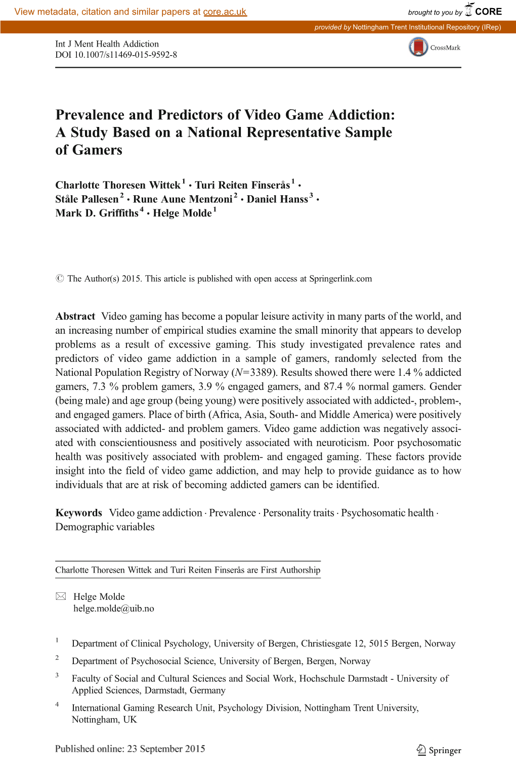 Prevalence and Predictors of Video Game Addiction: a Study Based on a National Representative Sample of Gamers