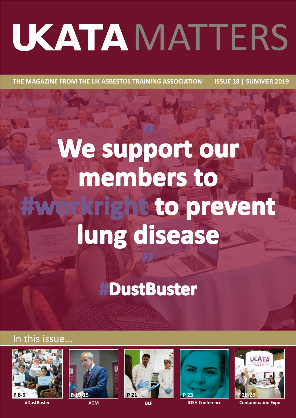 “ We Support Our Members to #Workright to Prevent Lung Disease ” #Dustbuster