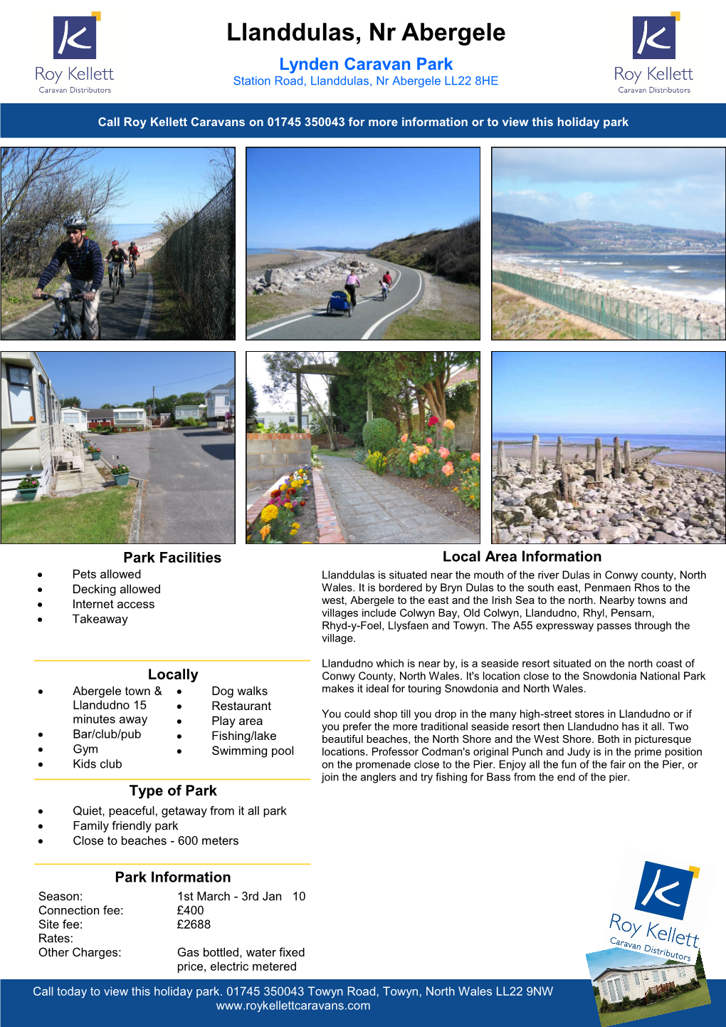 Llanddulas, Nr Abergele Lynden Caravan Park Station Road, Llanddulas, Nr Abergele LL22 8HE