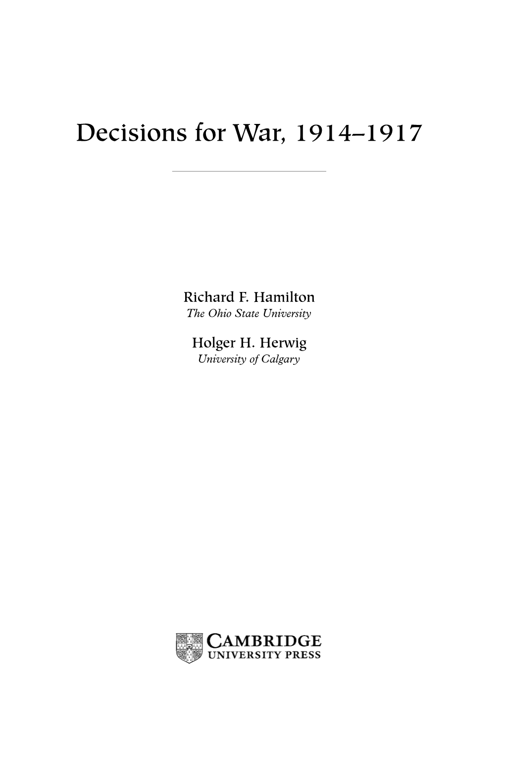 Decisions for War, 1914–1917