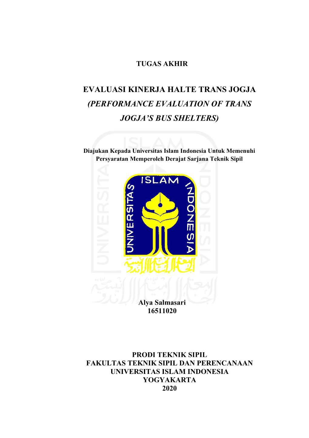 Evaluasi Kinerja Halte Trans Jogja (Performance Evaluation of Trans Jogja’S Bus Shelters)