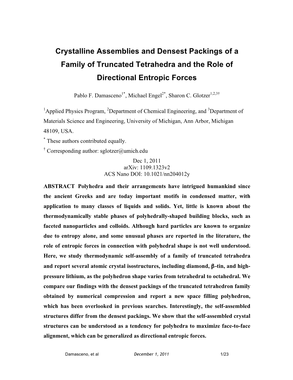 Crystalline Assemblies and Densest Packings of a Family of Truncated Tetrahedra and the Role of Directional Entropic Forces