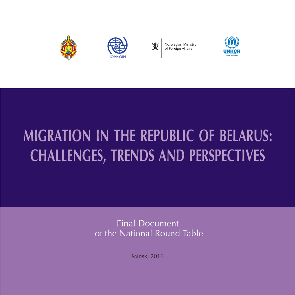 Migration in the Republic of Belarus: Challenges, Trends and Perspectives